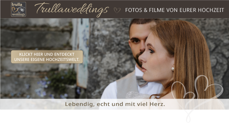 Trullaweddings – Fotos und Filme eurer Hochzeit