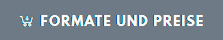 Button: Formate und Preise